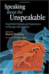 Speaking with the body: Using dance/movement therapy to enhance communication and healing with young children by Susan Loman MA and C. LeMessurier