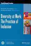 Diversity at work: The practice of inclusion by Lize A. E. Booysen
